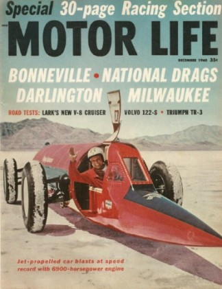 MOTOR LIFE 1960 DEC - BONNEVILLE, NAT DRAGS, DARLINGTON,LARK V-8, TR3,122-S